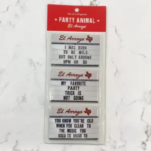 Party Animal El Arroyo Magnets