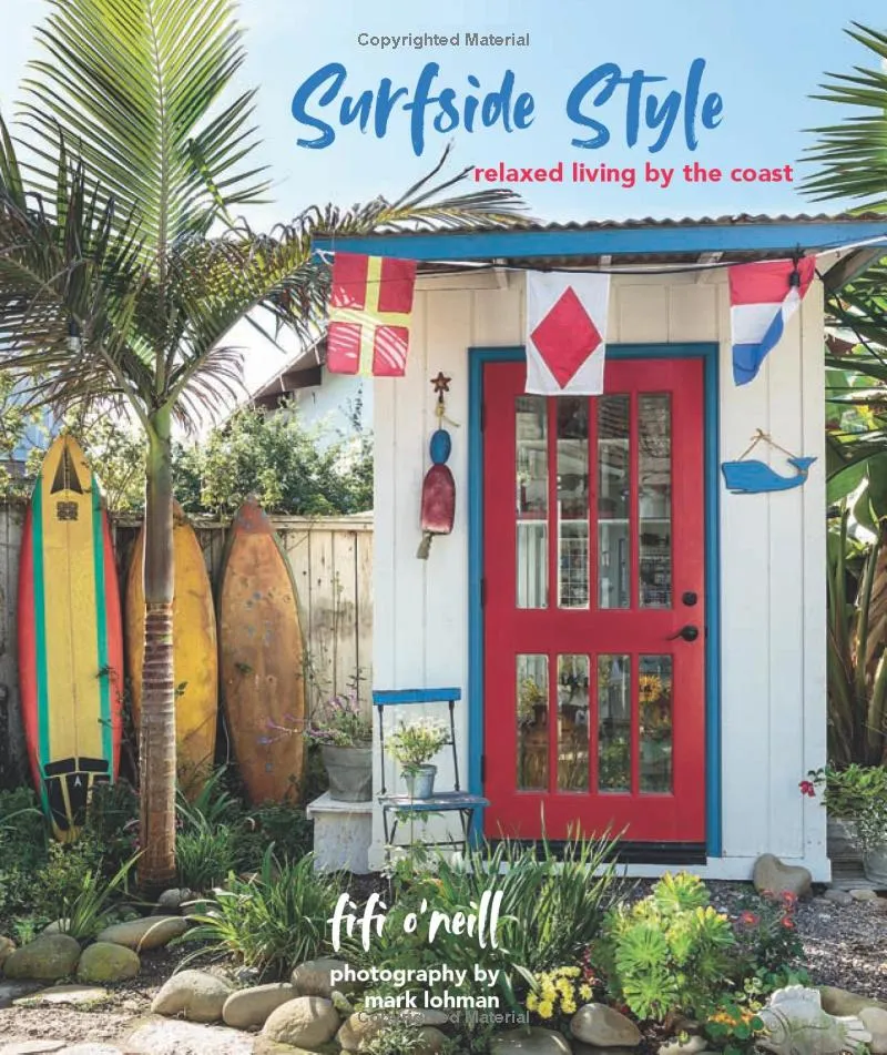 Surfside Style: Relaxed living by the coast - Hardcover Book